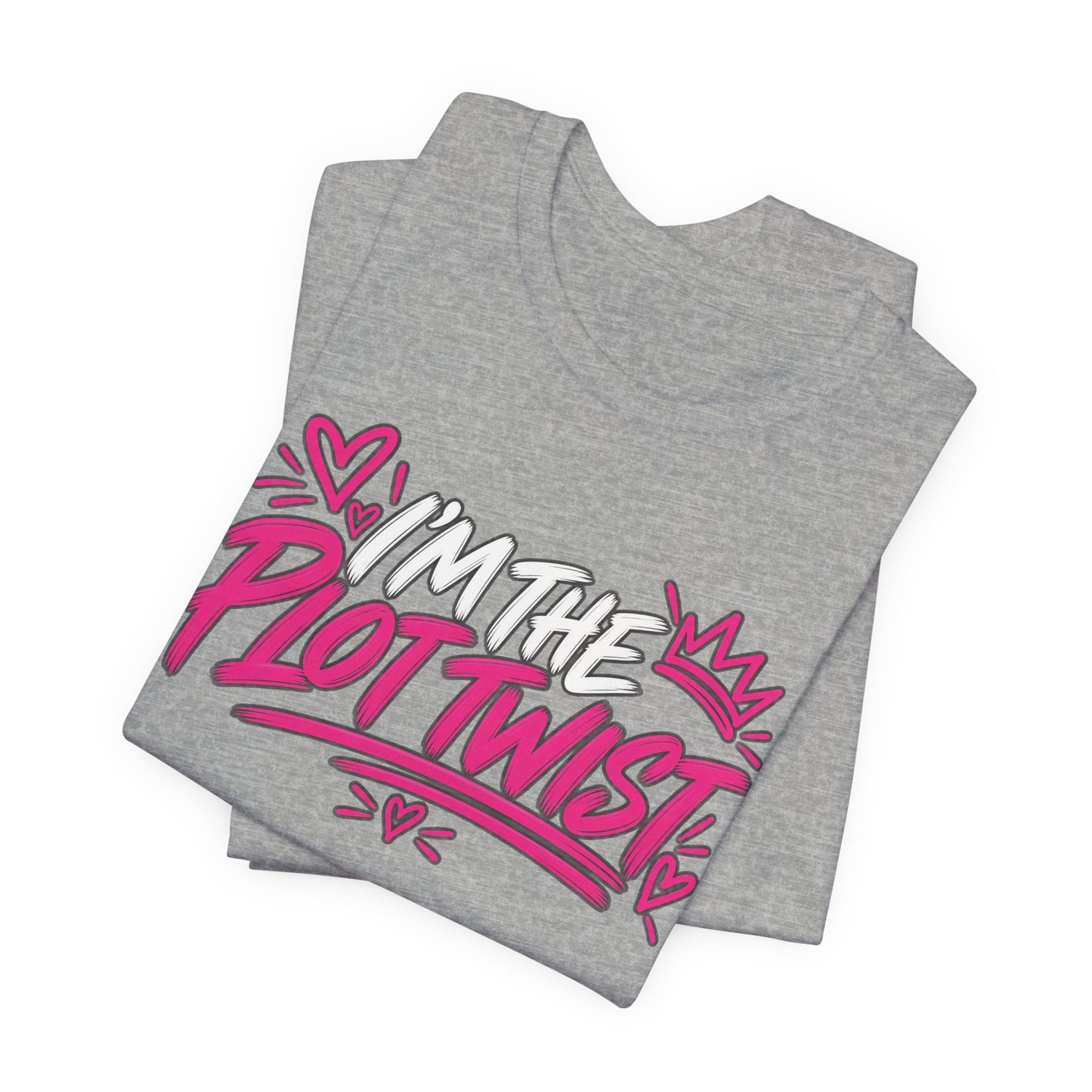I’m the Plot Twist Graphic Tee
