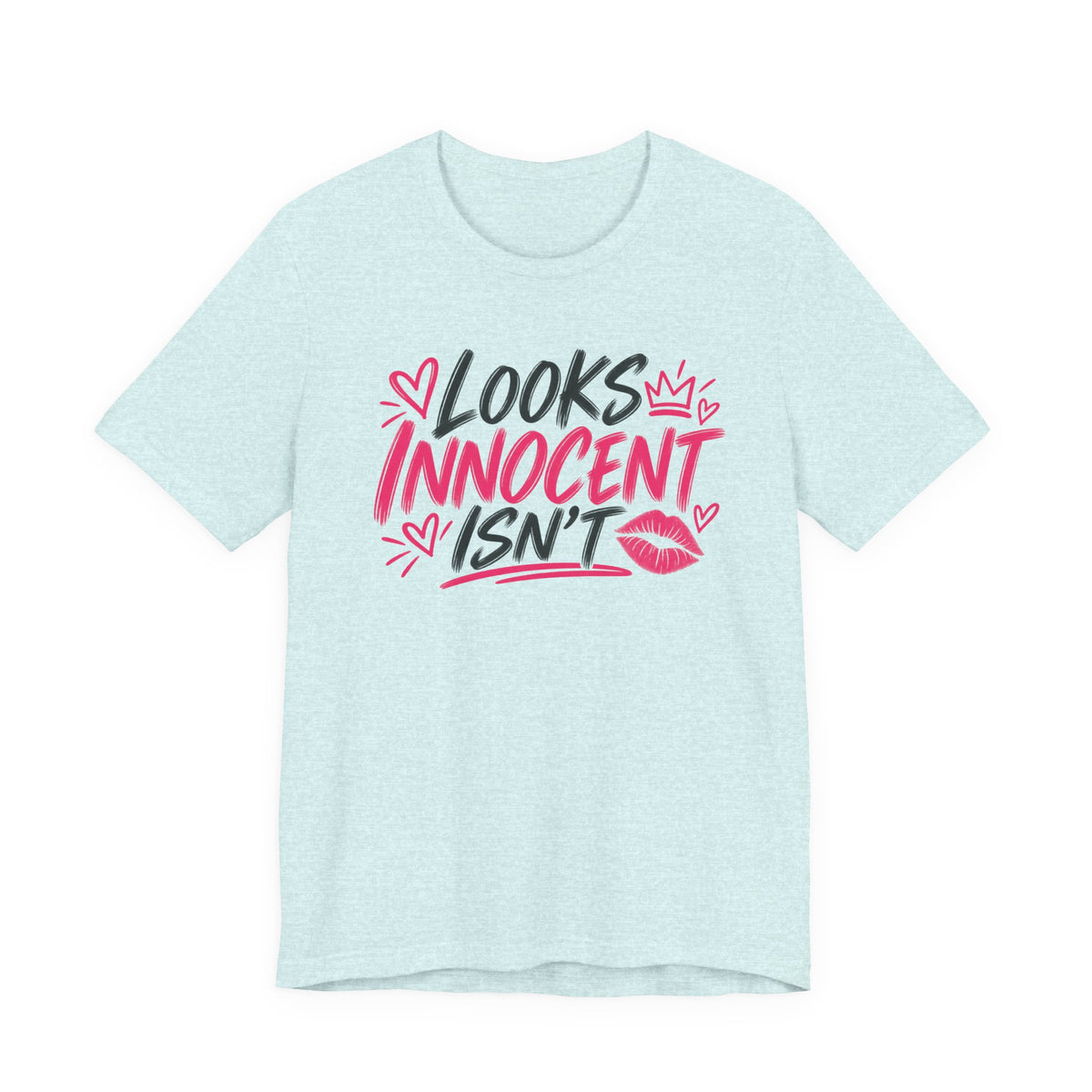 Looks Innocent. Isn’t Graphic Tee