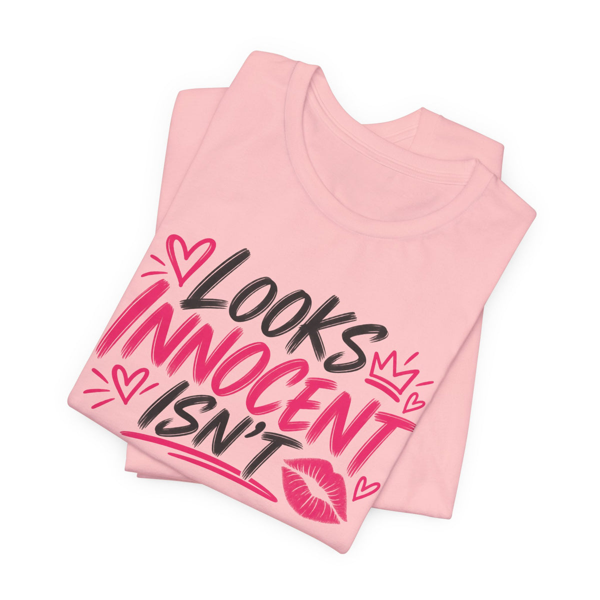 Looks Innocent. Isn’t Graphic Tee