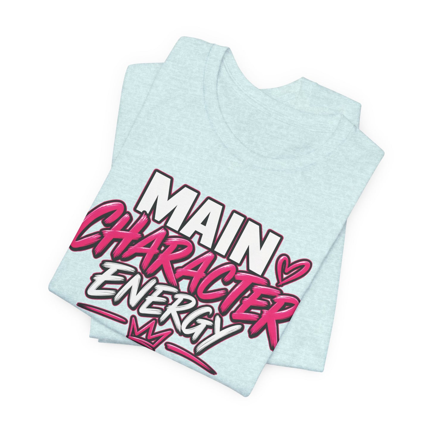 Main Character Energy Graphic Tee