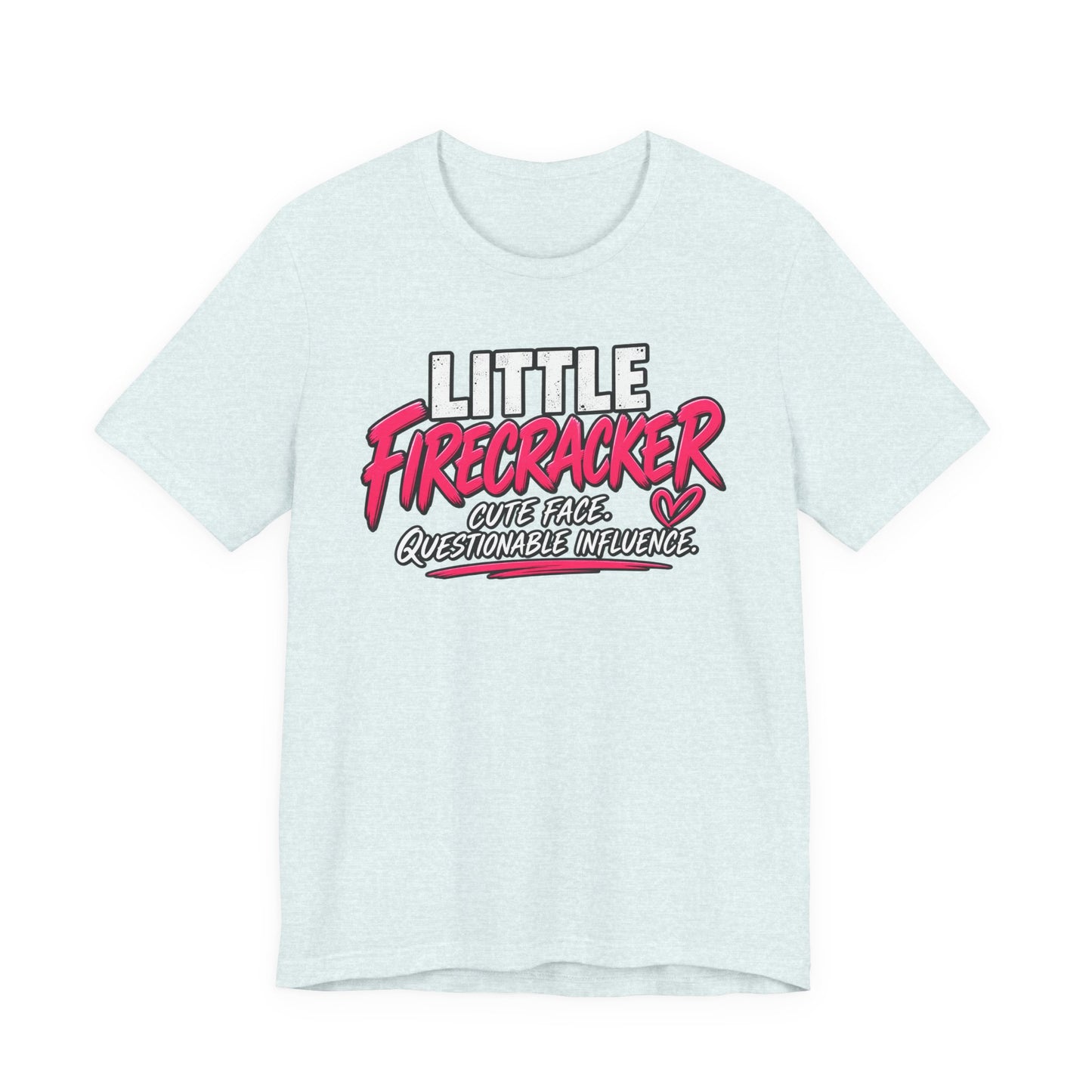 Little Firecracker Tee – Cute Face, Questionable Influence