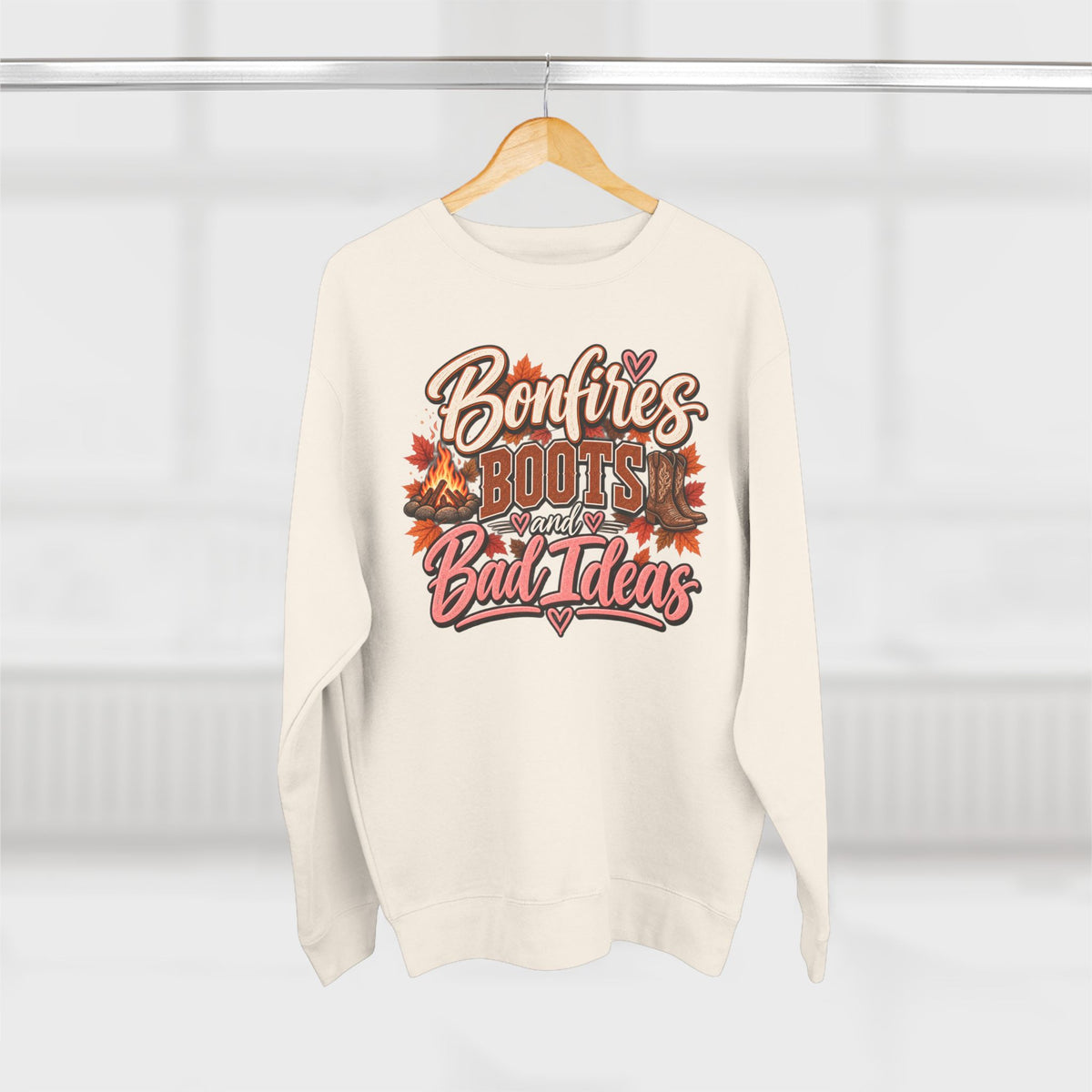 Bonfires, Boots & Bad Ideas Crewneck Sweatshirt