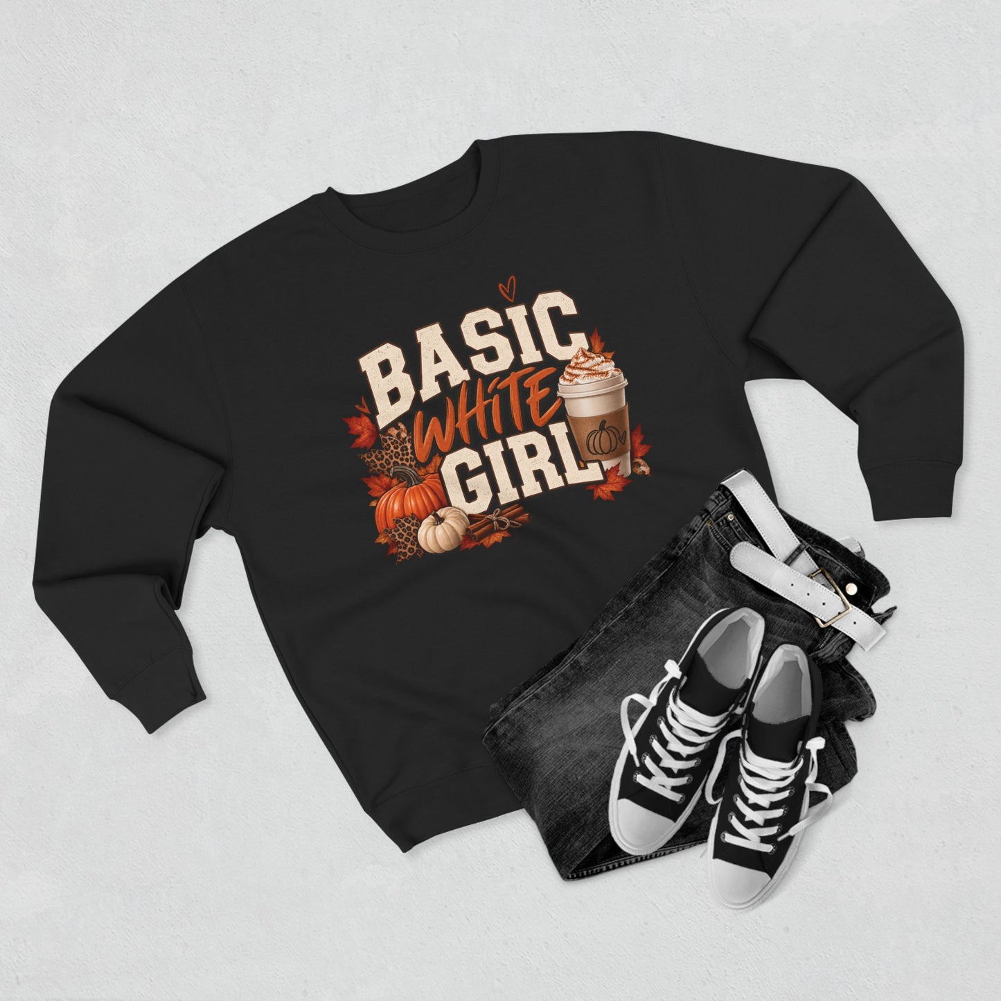 Basic White Girl Fall Crewneck Sweatshirt
