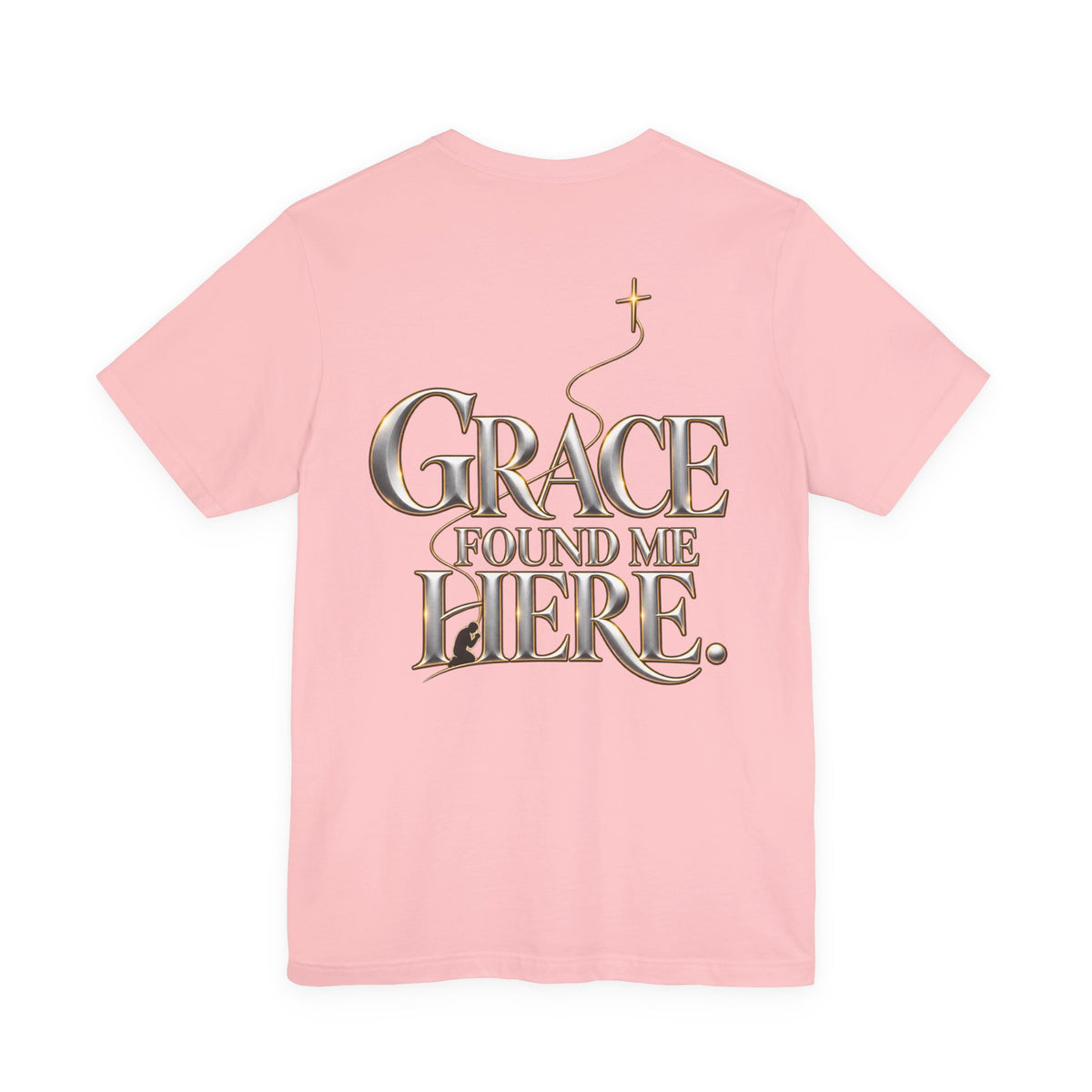 Grace Found Me Here.