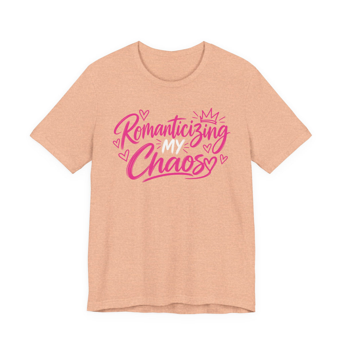 Romanticizing My Chaos Graphic Tee