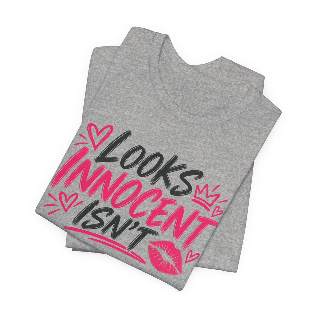 Looks Innocent. Isn’t Graphic Tee