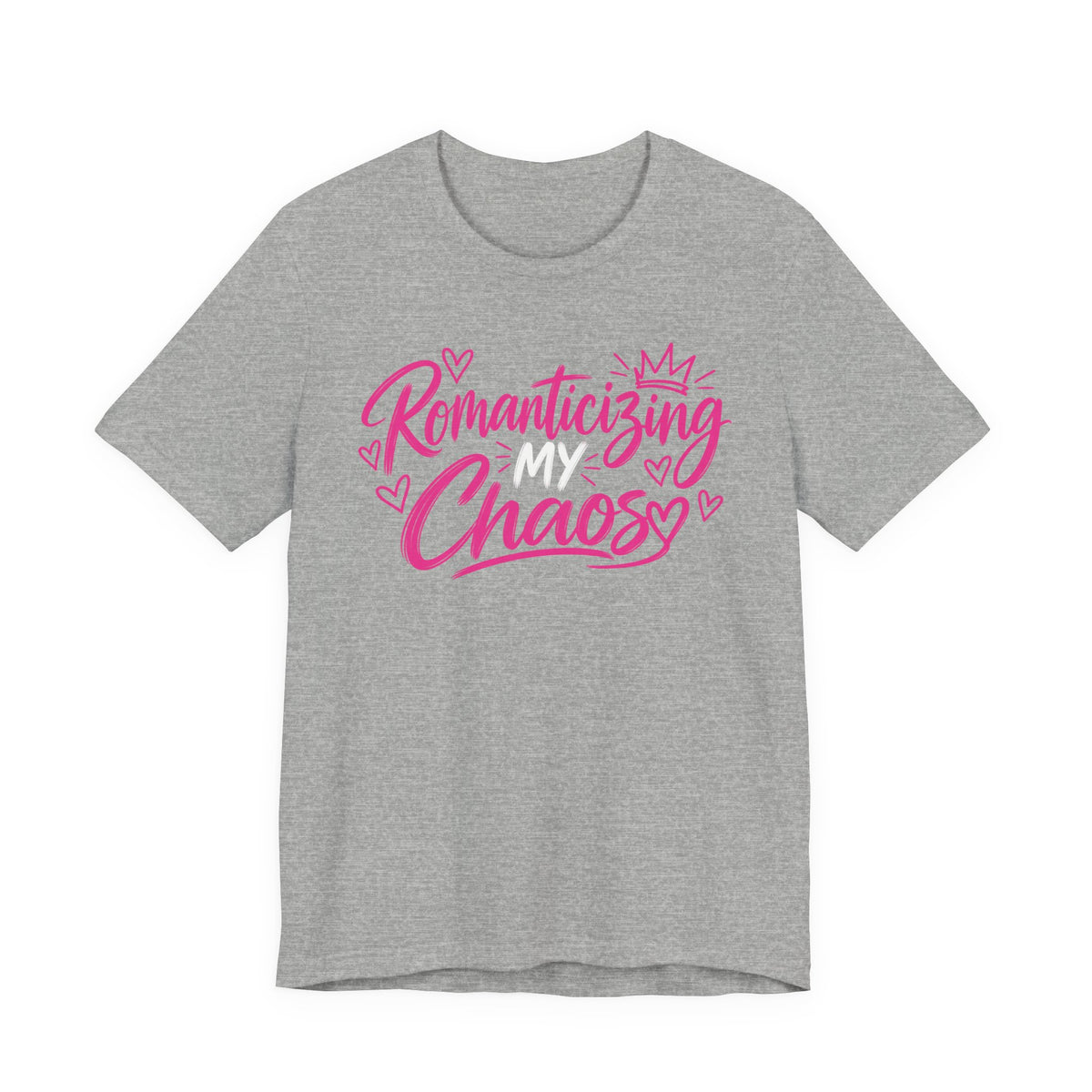 Romanticizing My Chaos Graphic Tee