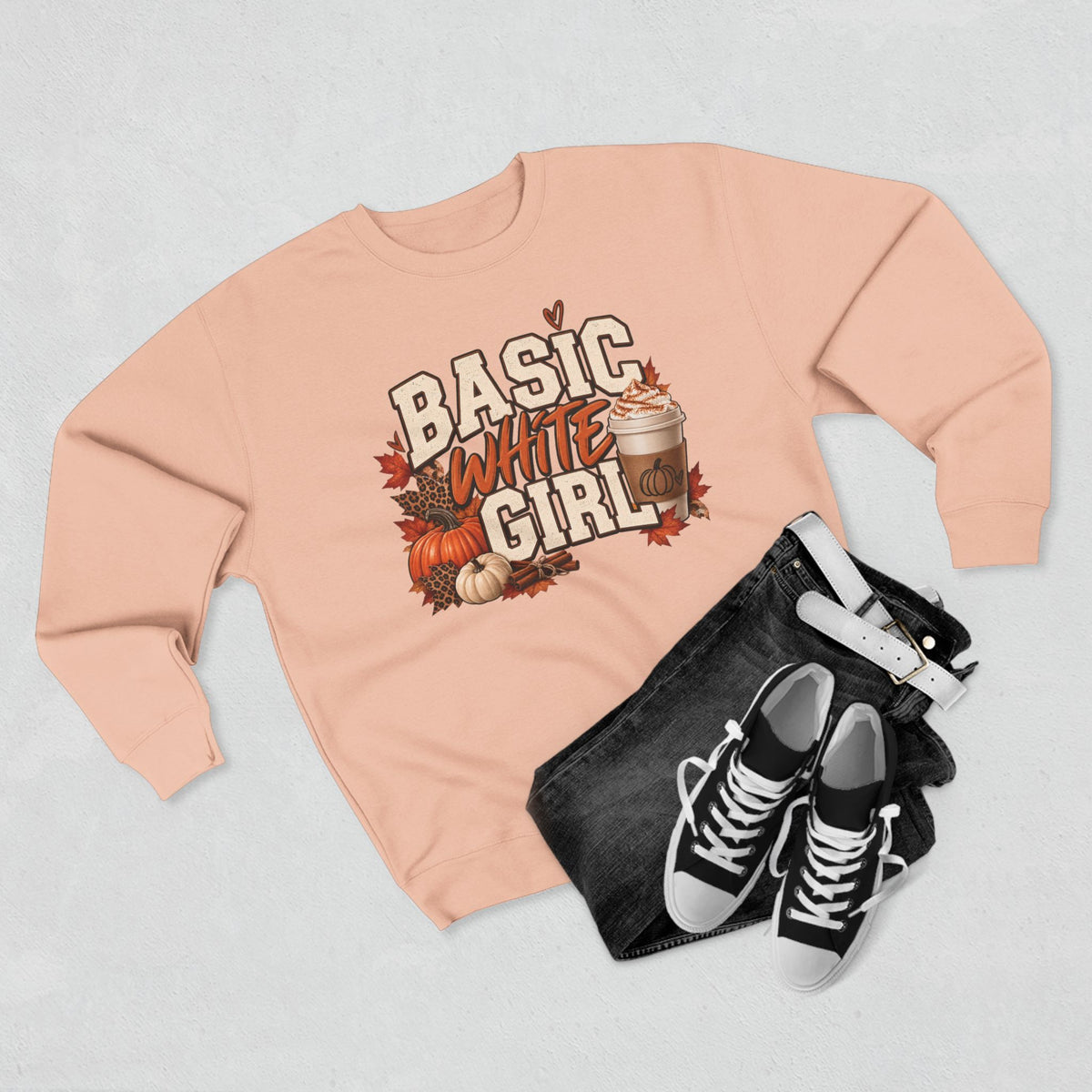 Basic White Girl Fall Crewneck Sweatshirt
