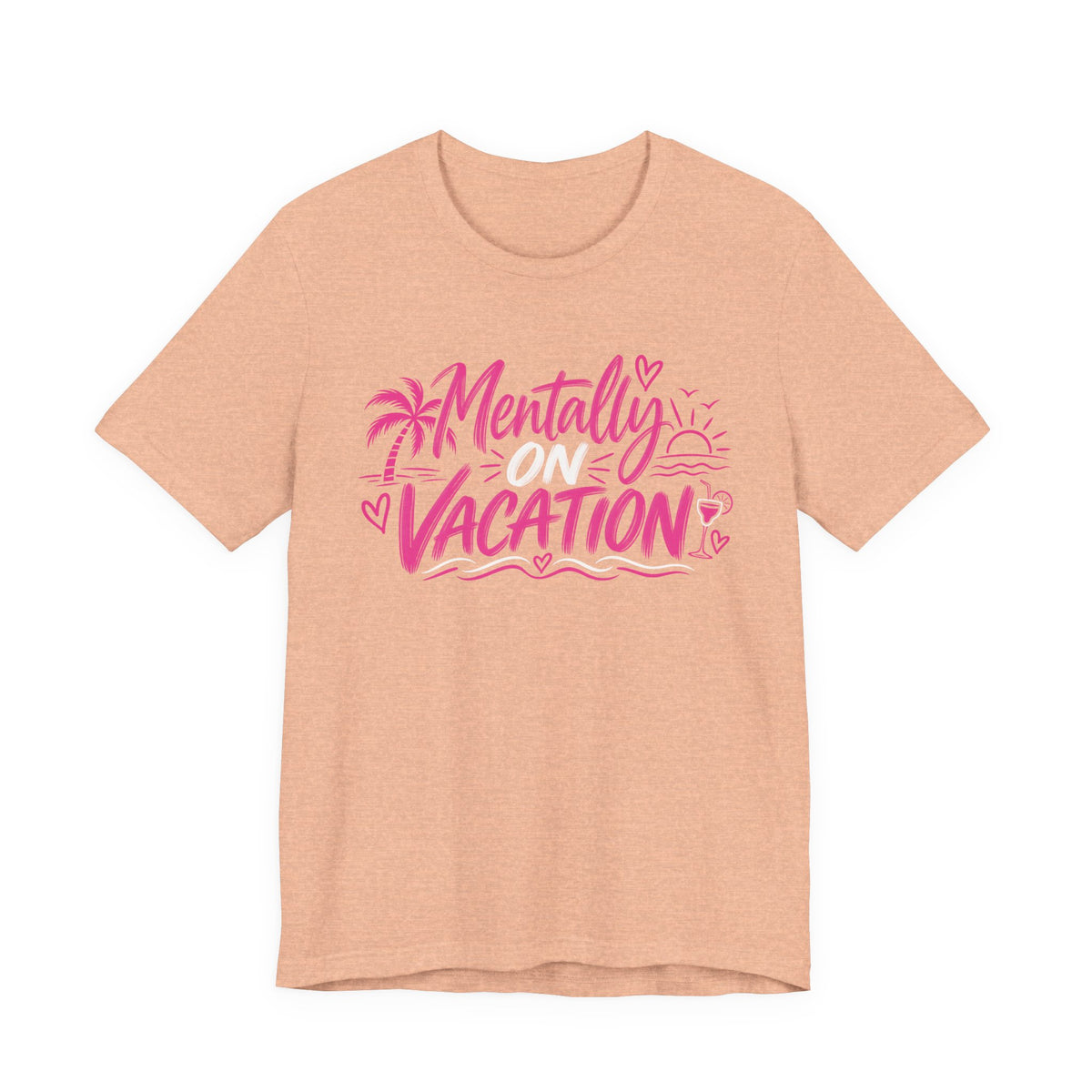 Mentally on Vacation Graphic Tee