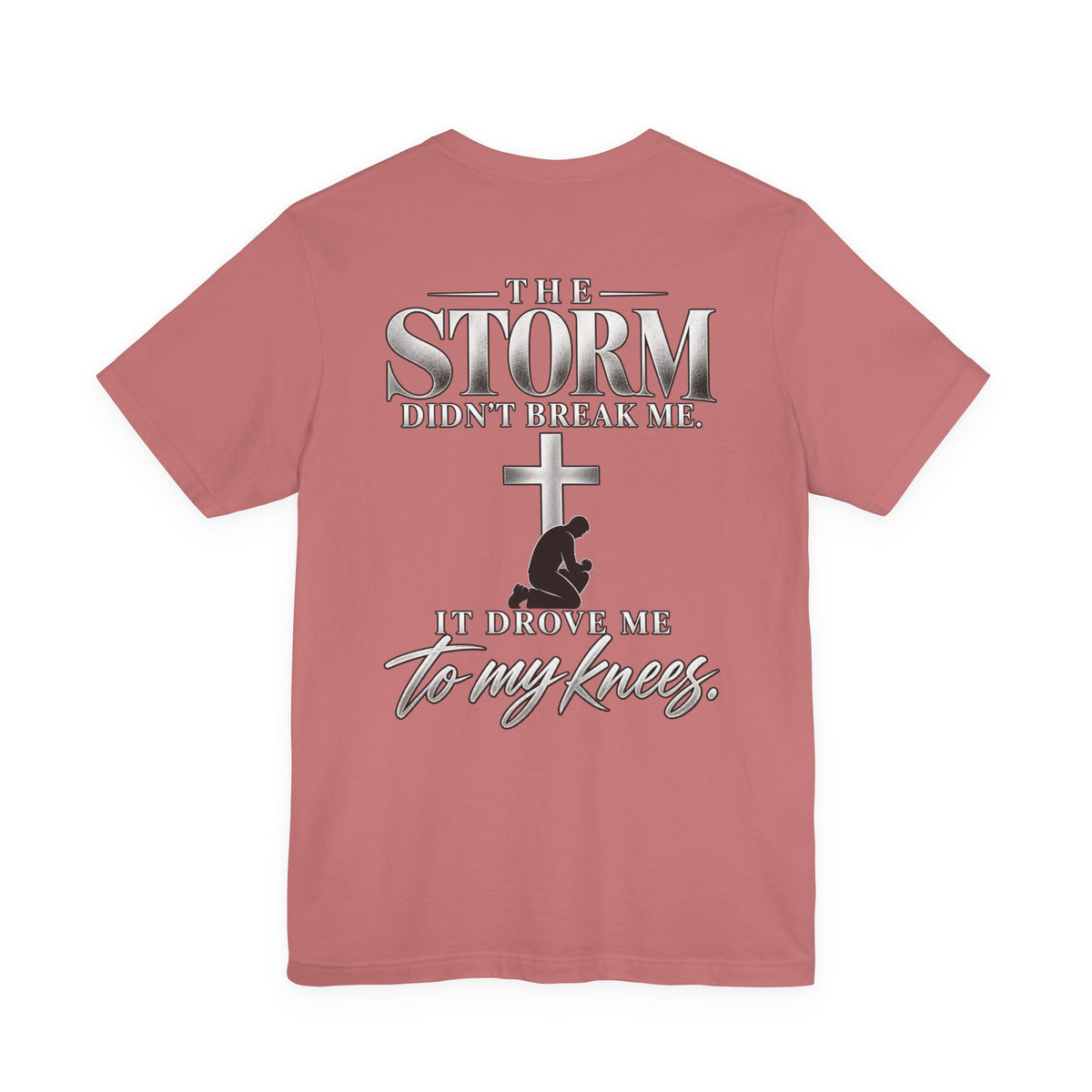 The Storm Didn’t Break Me Christian T-Shirt