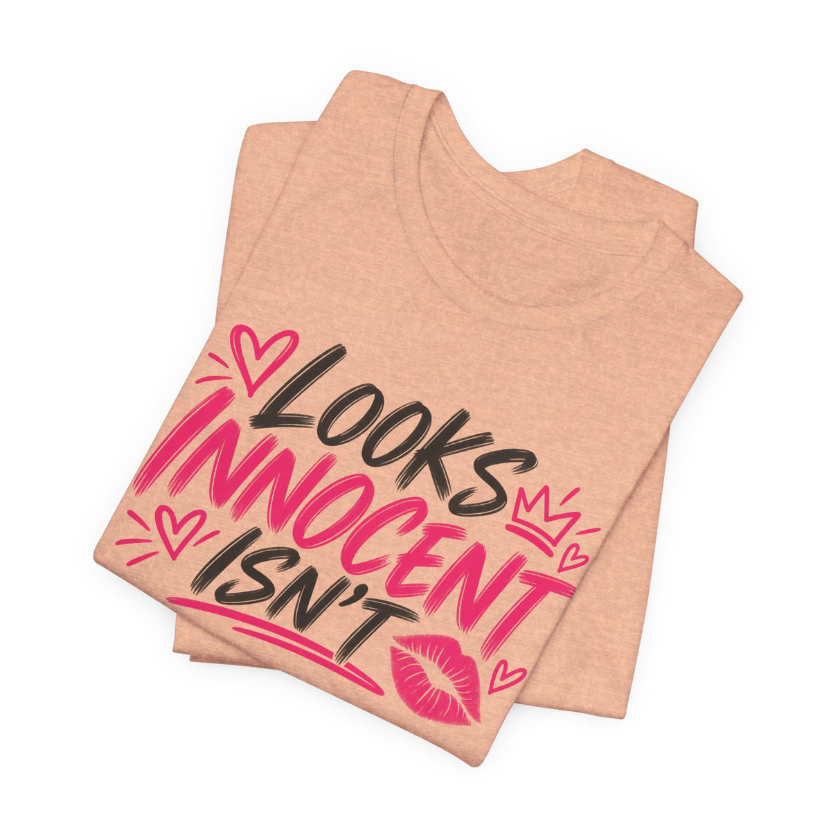 Looks Innocent. Isn’t Graphic Tee